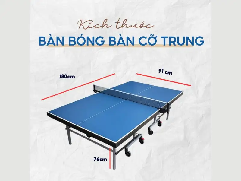 Kích thước bàn bóng bàn cỡ trung