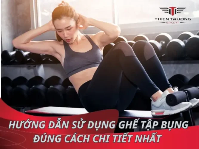 Hướng dẫn sử dụng ghế tập bụng
